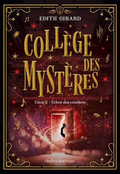 COLLEGE DES MYSTERES, T2 ECHOS DES TENEBRES