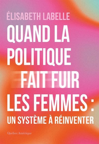 QUAND LA POLITIQUE FAIT FUIR LES FEMMES