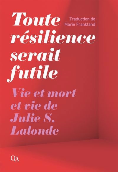 Toute résilience serait futile