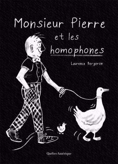 MONSIEUR PIERRE ET LES HOMOPHONES