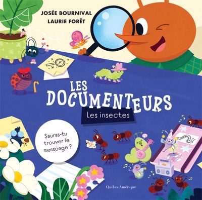 DOCUMENTEURS : LES INSECTES