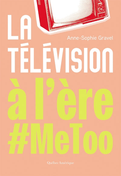 TELEVISION DE L'ERE #METOO