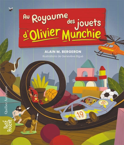 AU ROYAUME DES JOUETS D'OLIVIER MUNCHIE