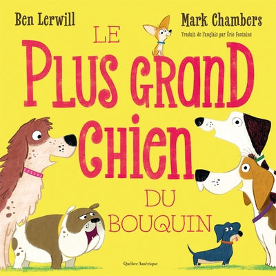 PLUS GRAND CHIEN DU BOUQUIN