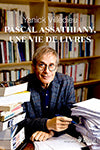 PASCAL ASSATHIANY, UNE VIE DE LIVRES