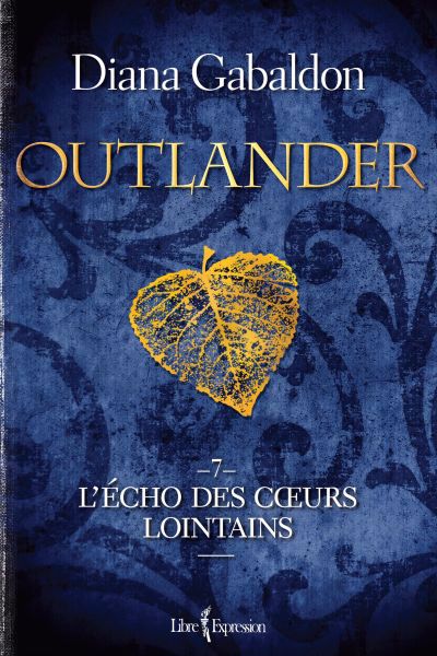 OUTLANDER T7 -ECHO DES COEURS LOINTAINS