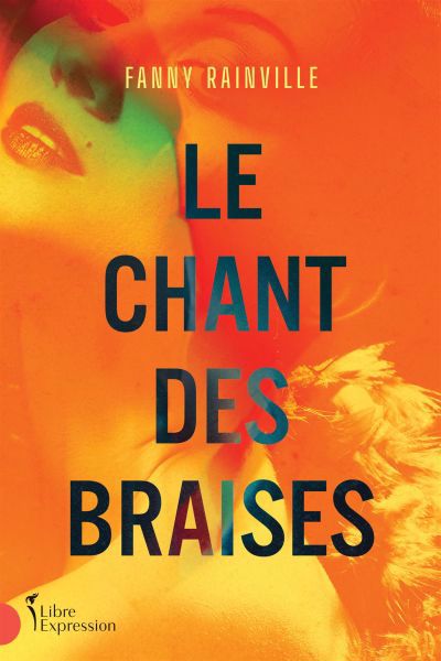 CHANT DES BRAISES