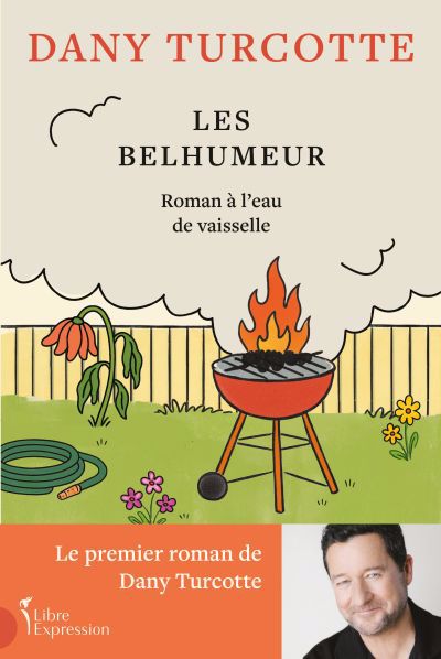 Belhumeur : Roman à l'eau de vaisselle