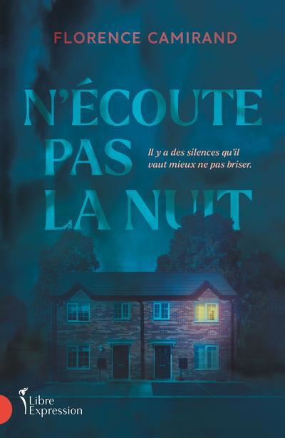 N'ECOUTE PAS LA NUIT