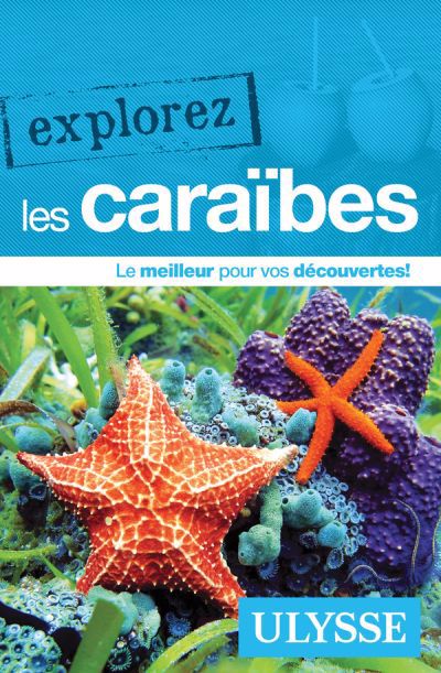 EXPLOREZ LES CARAIBES