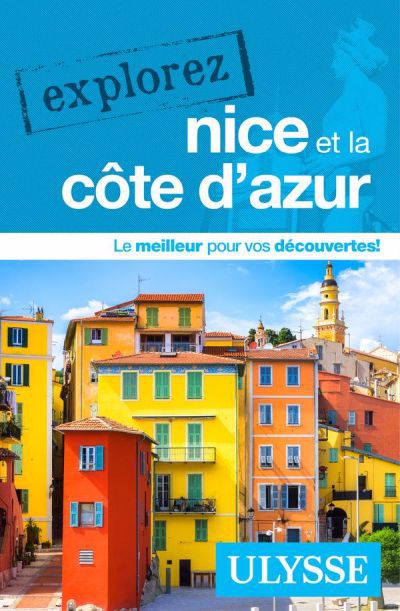 EXPLOREZ NICE ET LA CÔTE D'AZUR