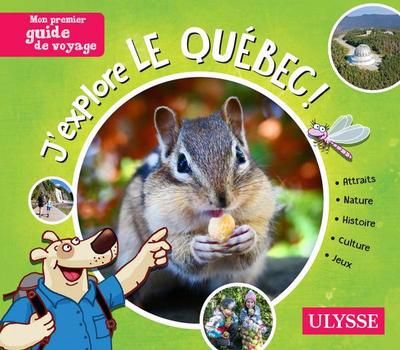 J'EXPLORE LE QUEBEC