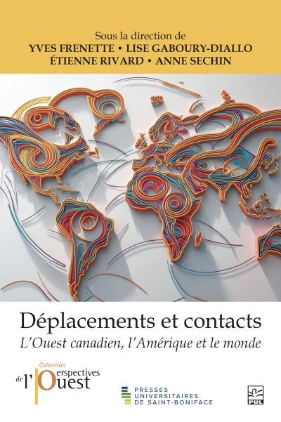 DEPLACEMENTS ET CONTACTS  L'OUEST CANADIEN, L'AMERIQUE ET LE