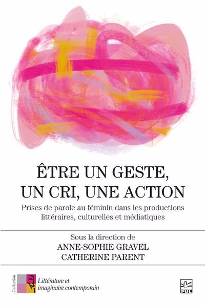 ETRE UN GESTE, UN CRI, UNE ACTION