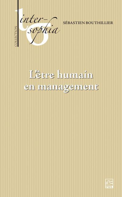 ETRE HUMAIN EN MANAGEMENT | SÉBASTIEN BOUTHILLIER