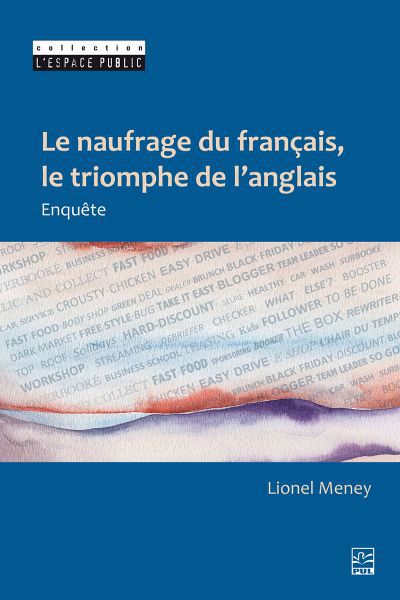 NAUFRAGE DU FRANCAIS, LE TRIOMPHE DE L'ANGLAIS  ENQUETE