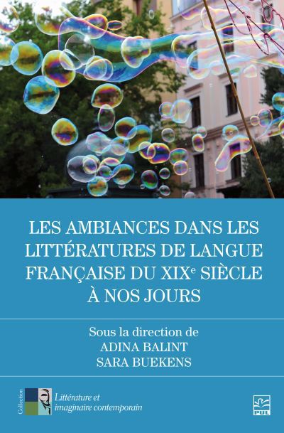 AMBIANCES DANS LES LITTERATURES DE LANGUE FRANCAISE DU XIXE