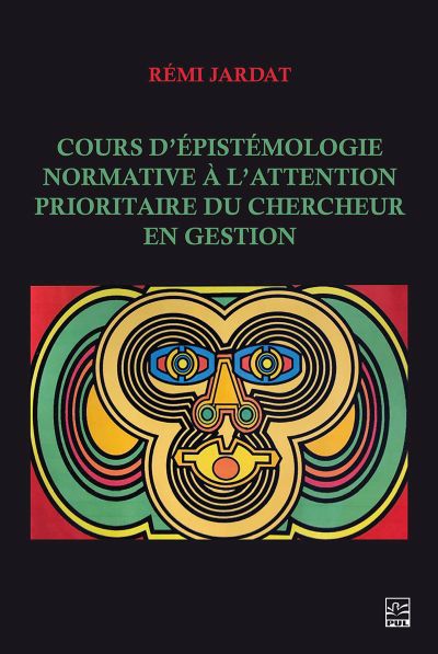 COURS D'EPISTEMOLOGIE NORMATIVE A L'ATTENTION PRIORITAIRE DU