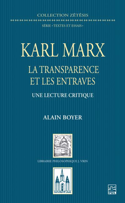 KARL MARX  LA TRANSPARENCE ET LES ENTRAVES