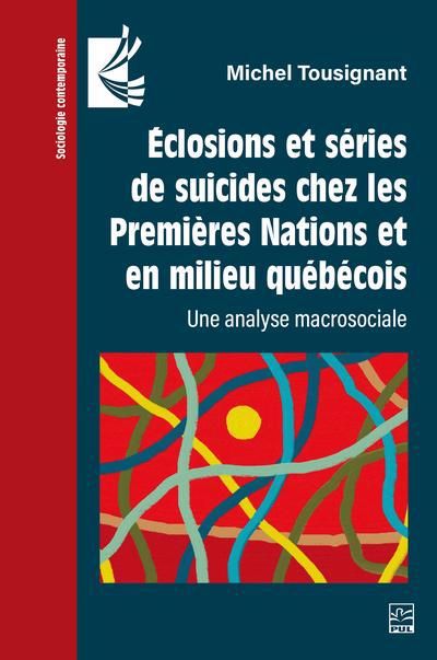 ECLOSIONS ET SERIES DE SUICIDES CHEZ LES PREMIERES NATIONS