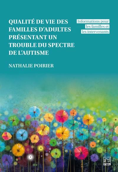 QUALITE DE VIE DES FAMILLES D'ADULTES PRESENTANT UN TROUBLE