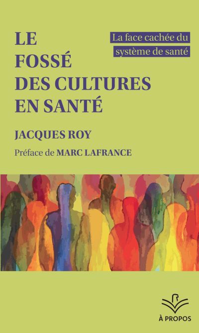 FOSSE DES CULTURES EN SANTE LE LA FACE CACHEE DU SYSTEME DE