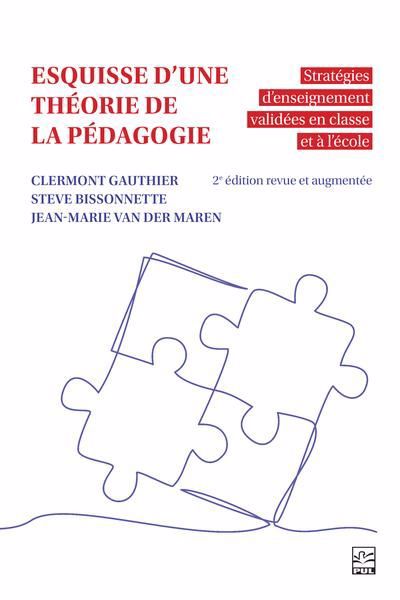 ESQUISSE D'UNE THEORIE DE LA PEDAGOGIE  2E EDITION
