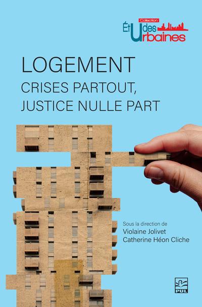 Logement - Crises partout, justice nulle part
