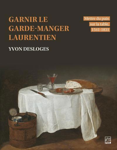 GARNIR LE GARDE-MANGER LAURENTIEN