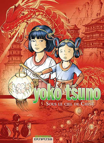 INTEGRALE YOKO TSUNO T.05 SOUS LE CIEL CHINE