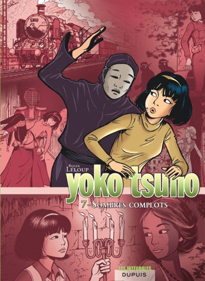 INTEGRALE YOKO TSUNO #7 SOMBRES COMPLOTS