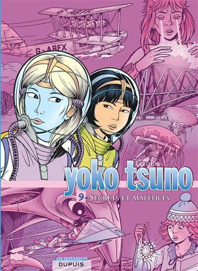 Yoko Tsuno - L'intégrale 09 : Secrets et maléfices