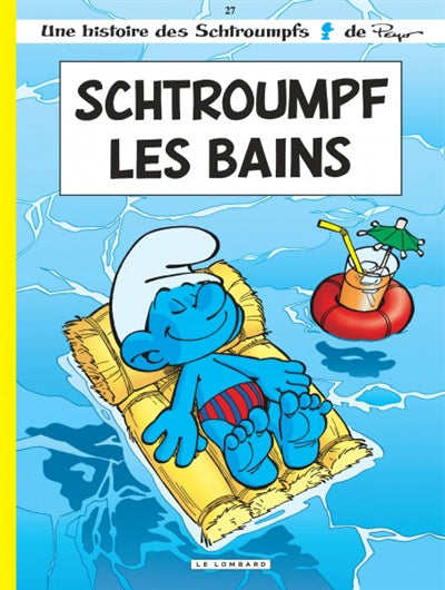 SCHTROUMPFS 27 LES BAINS