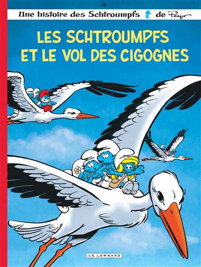 SCHTROUMPFS 38  LES SCHTROUMPFS ET LE VOL DES CIGOGNES