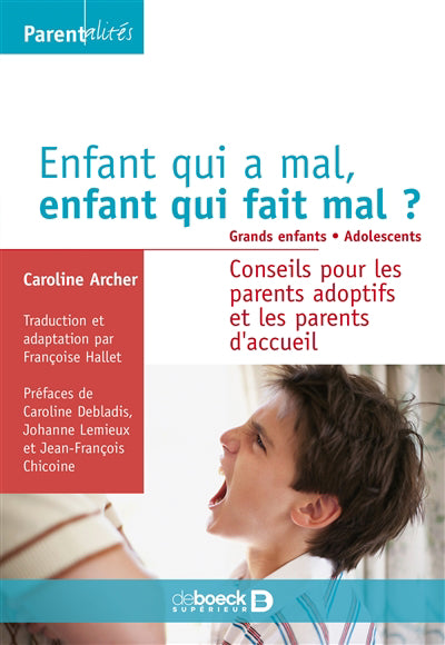 ENFANT QUI A MAL.../ADOLESCENT PARENTALITES