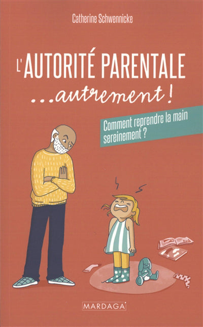 AUTORITE PARENTALE... AUTREMENT !
