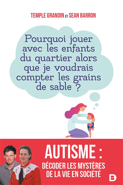 AUTISME : DECODER LES MYSTERES