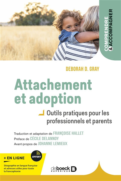 Attachement et adoption : outils pratiques pour les professionnel