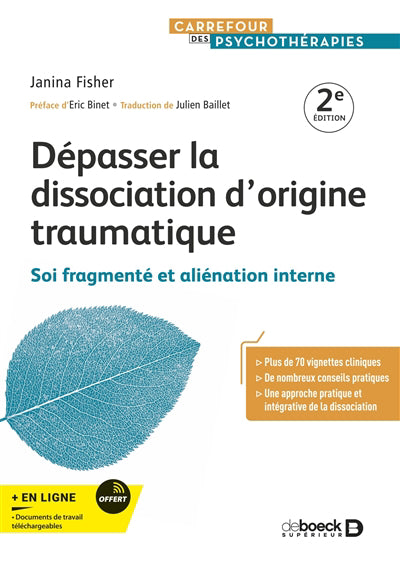 DEPASSER LA DISSOCIATION D'ORIGINE TRAUMATIQUE