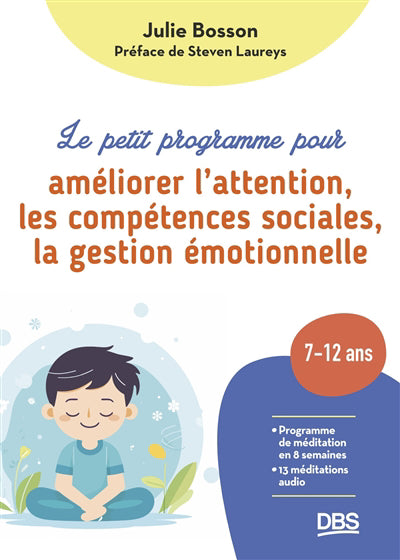 Petit programme pour améliorer l'attention, les compétences socia