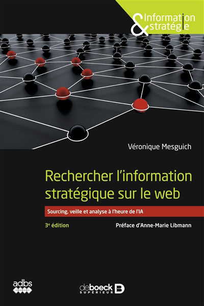 RECHERCHER L'INFORMATION STRATEGIQUE SUR LE WEB