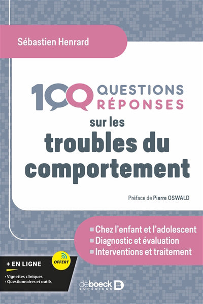 100 QUESTIONS REPONSES SUR LES TROUBLES DU COMPORTEMENT