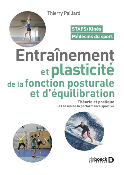 ENTRAINEMENT ET PLASTICITE DE LA FONCTION POSTURALE ET D'EQUILIBR