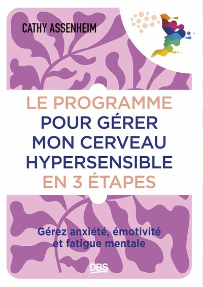 PROGRAMME POUR GERER MON CERVEAU HYPERSENSIBLE
