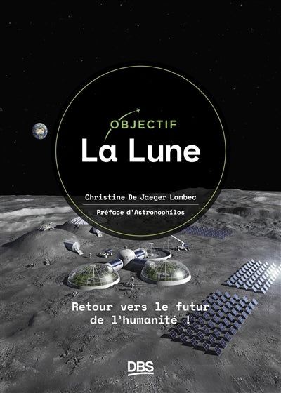 OBJECTIF LA LUNE