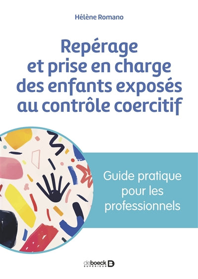 REPERAGE ET PRISE EN CHARGE DES ENFANTS EXPOSES AU CONTROLE COERC