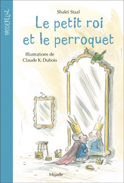 PETIT ROI ET LE PERROQUET