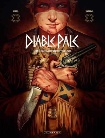 DIABLE PALE ... ET POUR QUELQUES WINCHESTER DE PLUS