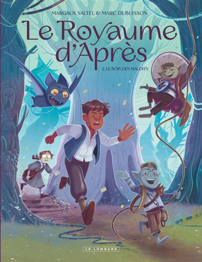 ROYAUME D'APRES 02  LE BOIS DES MAUDITS