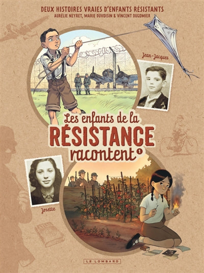 ENFANTS DE LA RESISTANCE RACONTENT 01  JOSETTE&JEAN-JACQUES